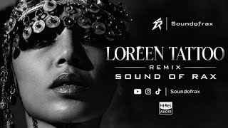 Download lagu LOREEN – TATTOO | SOUND OF RAX REMIX | MELODIC TECHNO • PROGRESSIVE HOUSE • TRANCE mp3