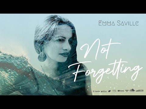Emma Melissa Saville - Not Forgetting (#official #musicvideo #original #officialvideo )
