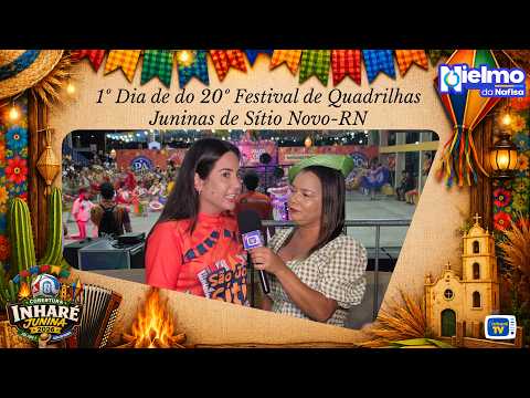Inharé Junina 2026 - 1º Dia de do 20º Festiva de Quadrilhas Juninas de Sítio Novo-RN