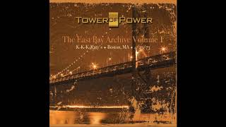 Tower of Power - Back on the Streets (Live at K-K-K-Katy's, Boston, MA, April 1973)