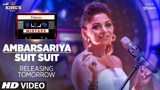 T-Series Mixtape: Ambarsariya/ Suit Suit Song Teaser |1 Days To Go► Releasing 31st July