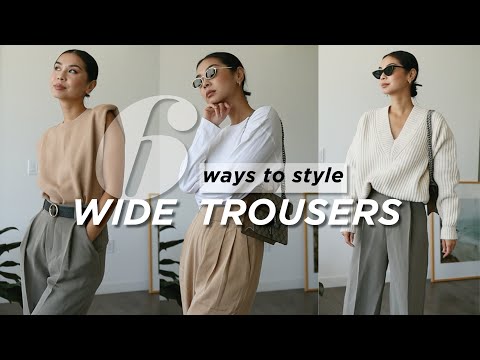 6 Ways to Style Wide Trousers | Try on, Outfit Ideas &...