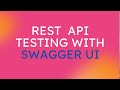 REST API Testing With Swagger UI