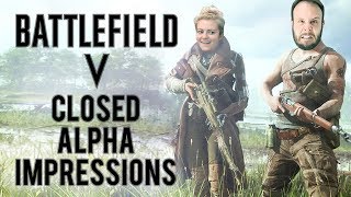 BATTLEFIELD 5 IS GREAT? CLOSED ALPHA GAMEPLAY! - Dude Soup Podcast #181