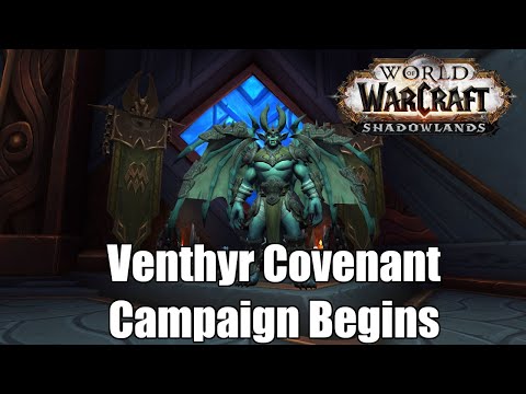 WoW ShadowLands:Venthyr Covenant Campaign BEGINS