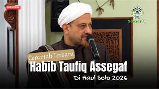 Download lagu Lecture by Habib Taufiq Assegaf at the 2026 Solo Haul mp3