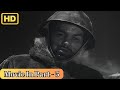 Haqeeqat 1964 Movie In Part 5 Old Black White Movie Dharmendra Priya Rajvansh