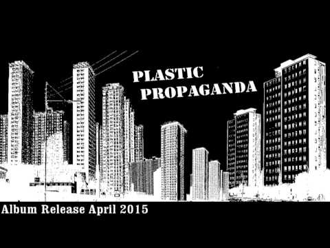 Plastic Propaganda - Mindless Isolation
