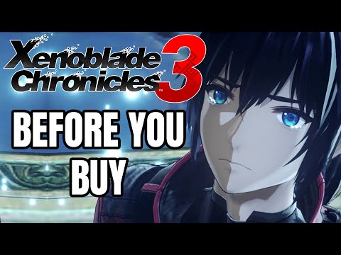 Xenoblade Chronicles 3 - 15 Things You Need to Know Before You Buy