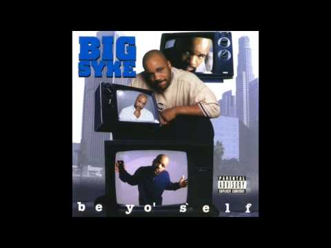 Big Syke - On My Way Out - Be Yo' Self