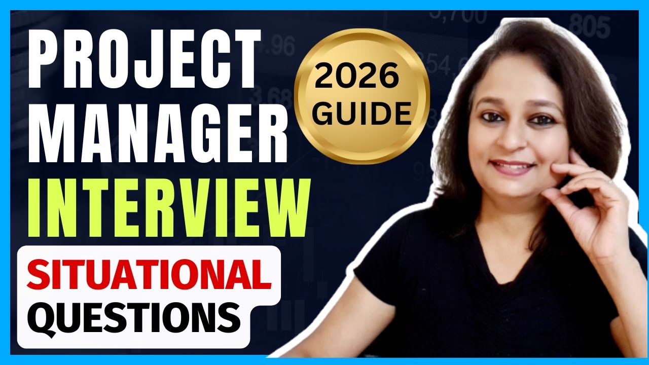 Situational Interview Questions for Project Managers | Project Management Interview Questions