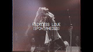 Reckless Love (Spontaneous) Music Video