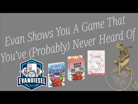 Evan Shows You A Game...