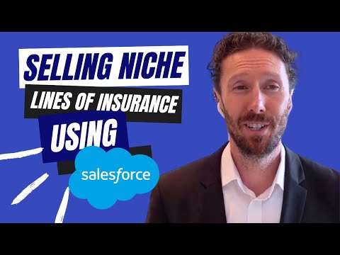 Streamline Your Niche Insurance Business with Salesforce