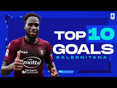 The best goals of every team: Salernitana | Top 10 Goals | Serie A 2022/23
