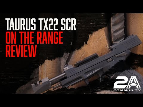 Taurus TX22 SCR - How Does It Perform??