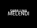Melendi - Saraluna
