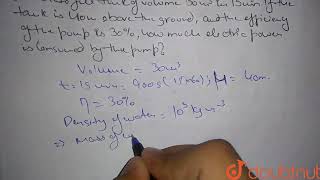 A pump on the ground floor of a building can pump up water to fill a | Class 11 Physics | Doubtnut