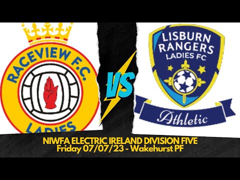 MATCH HIGHLIGHTS | Raceview Ladies v Lisburn Rangers Athletic 07/07/23