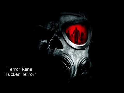 Terror Rene - Fucken Terror