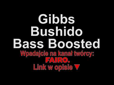 Gibbs x FONOS GMB - Bushido Bass Boosted