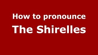 How to pronounce The Shirelles
