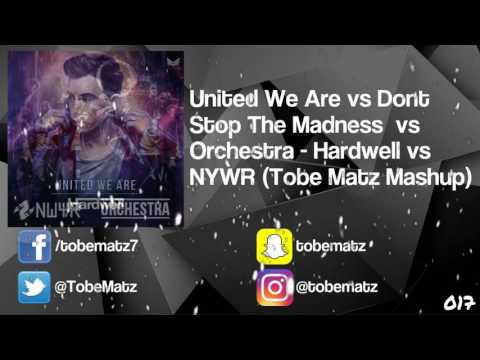 United We Orchestra - Hardwell vs NYWR (Tobe Matz Mashup)
