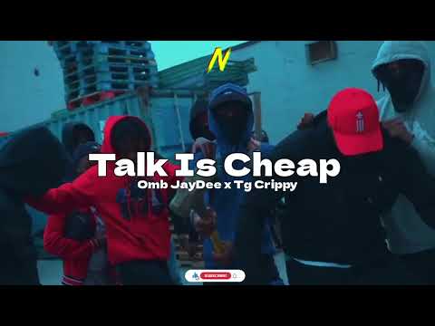 Omb JayDee x TG Crippy - Talk Is Cheap (@ElvisBeatz) (Official Audio)