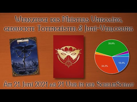 SchelmSchau 025: Juni-Verlosung & Unboxing von Werkzeuge des Meisters