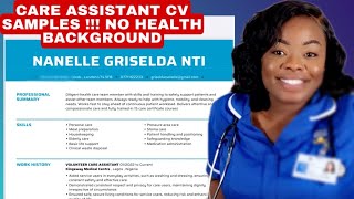 UK CARE ASSISTANT CV SAMPLES FOR APPLICANTS WITH NO HEALTH BACKGROUND