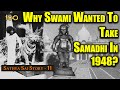 1948 से सत्य साईं की समाधि और संदुर एडवें�