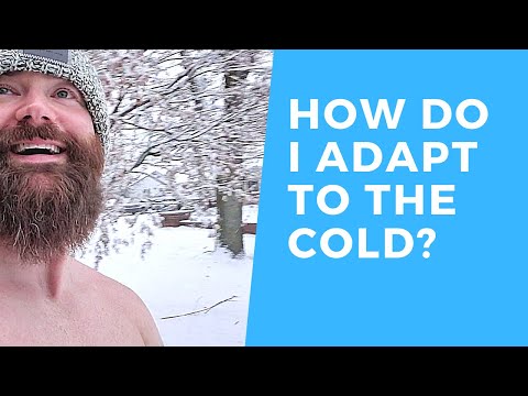How Do I Adapt To The Cold?