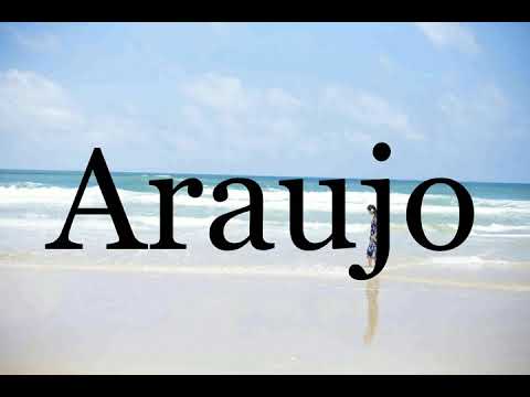 How To Pronounce Araujo🌈🌈🌈🌈🌈🌈Pronunciation Of Araujo