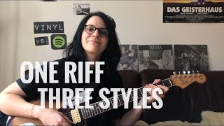 1 grunge guitar riff, 3 styles (Nirvana, L7, Babes in Toyland)