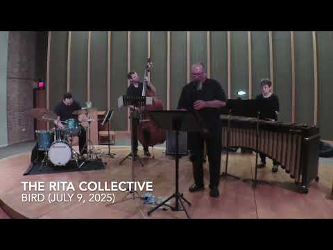 The Rita  Collective - Bird 7-9-25