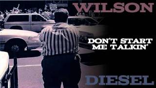 Don&#39;t Start Me Talkin&#39; ~ Chris Wilson &amp; Johnny Diesel