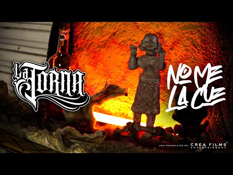 NO ME LA CUE - LA TORNA