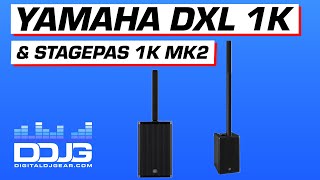 Video thumbnail for Yamaha STAGEPAS 1K MKII & DXL1K - Column Speakers - Everything You Need to Know! by DIGITAL DJ GEAR