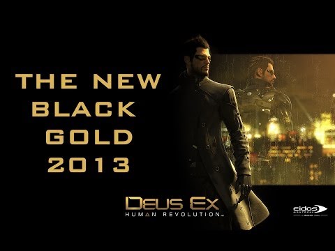 Deus Ex Song - The New Black Gold 2013 by Miracle Of Sound