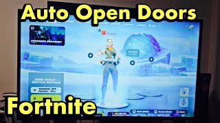 Fortnite: How to Open Door Automatically