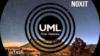 Download lagu [Future House] Noxit - What! (Original Mix)[UML Free Release] mp3