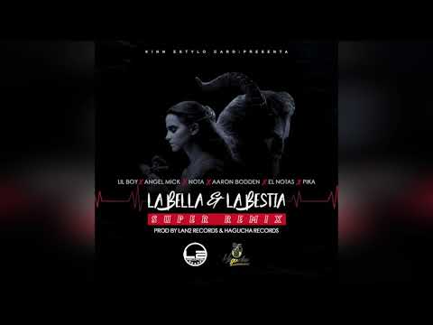 Lil Boy -La Bella Y La Bestia (Remix)Ft Angel Mick-La Nota Clásica -Aaron Bodden-El Notas & Pika