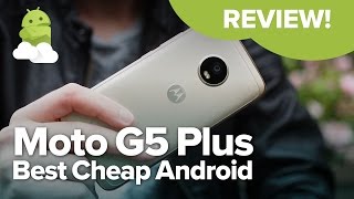 Moto G5 Plus Review: Best Cheap Android Phone!