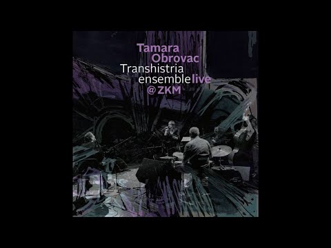 Tamara Obrovac & Transhistria Ensemble: Touca la luna