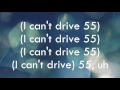 Sammy Hagar - I Can't Drive 55 - Lyrics [High Quality]