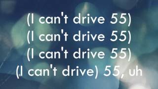 Sammy Hagar - I Can&#39;t Drive 55 - Lyrics [High Quality]