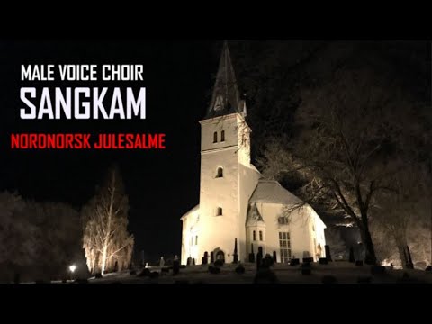 Male Voice Choir SangKam «Nordnorsk julesalme» by Trygve Hoff [2020] 