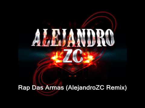 Cidinho & Doca - Rap Das Armas (AlejandroZC Hands Up Remix)