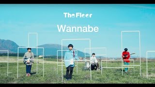 The Floor「Wannabe」(Official Music Video)