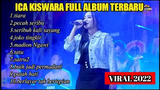 Download lagu ICA KISWARA FULL ALBUM | TIARA | PECAH SERIBU | TERBARU 2022 mp3 Download lagu ICA KISWARA FULL ALBUM | TIARA | PECAH SERIBU | TERBARU 2022 mp3